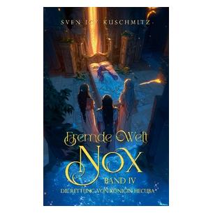 Umbreit Fremde Welt Nox Band IV (Deutsch, Hardcover, Sven Icy Kuschmitz) (71883528)