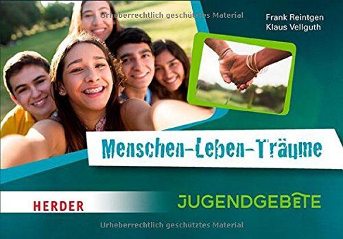 Vellguth, Prof. Prof. Klaus - Menschen-Leben-Träume: Jugendgebete - Preis vom 09.10.2026 07:28:09 h