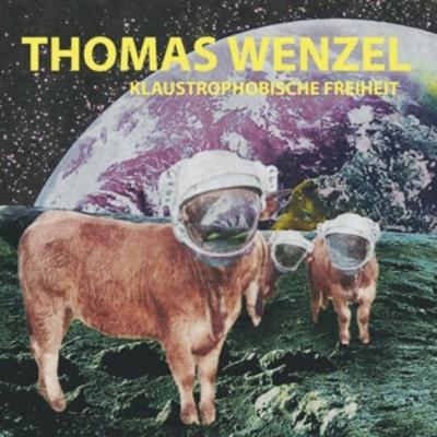 Klaustrophobische Freiheit - Thomas Wenzel, Vinyl