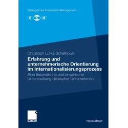 Erfahrung und unternehmerische Orientierung im Internationalisierungsprozess, Fachbücher von Christian Lütke Schelhowe