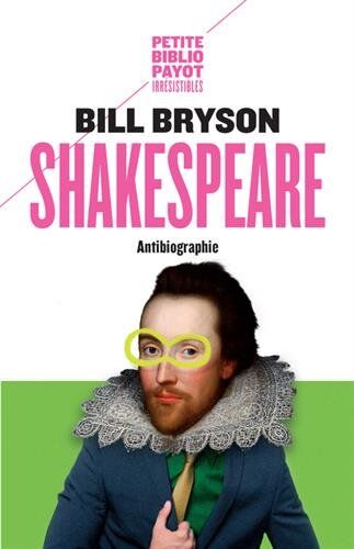 Bill Bryson - Shakespeare : antibiographie - Preis vom 11.10.2026 03:10:56 h