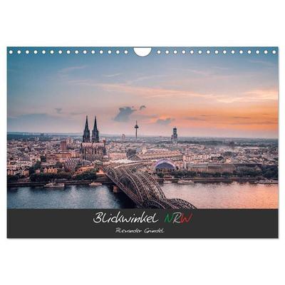 Blickwinkel NRW (Wandkalender 2027 DIN A4 quer), CALVENDO Monatskalender