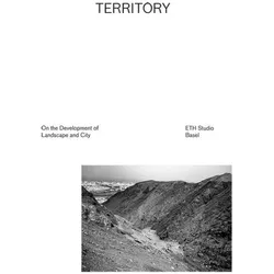 Territory: On the Development of Landscape and City, Fachbücher von Mathias/Jovanovic, Roger/Gunnarsson, Liisa/Gunz, Diener