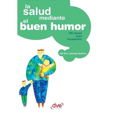 La salud mediante el buen humor - Gill-Éric Leininger-Molinier, Audio, 9781639198108