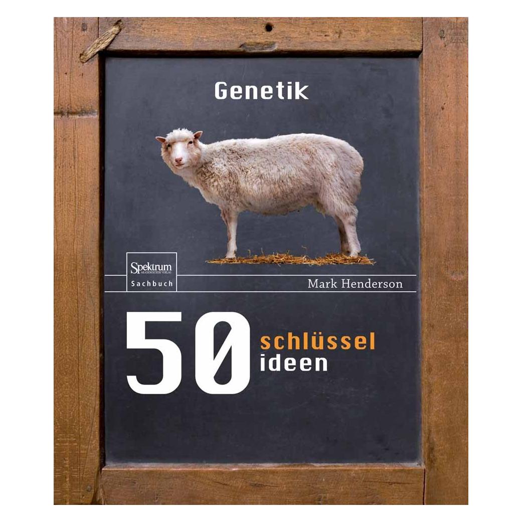 Spektrum Henderson,M.:50 Schlüsselideen Genetik (Deutsch, Hardcover, Marc Henderson, Mark Henderson) (9783827423801)
