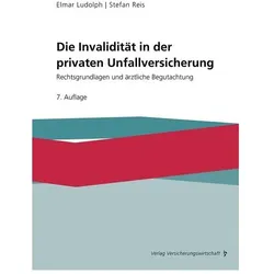 DieInvaliditätinderprivatenUnfallversicherung, Fachbücher von Elmar Ludolph, Stefan Reis