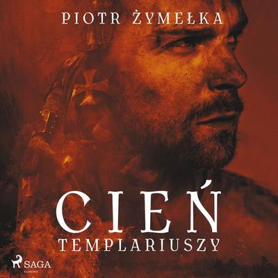 Cień templariuszy - Piotr Żymelka, Audio, 9788726696165
