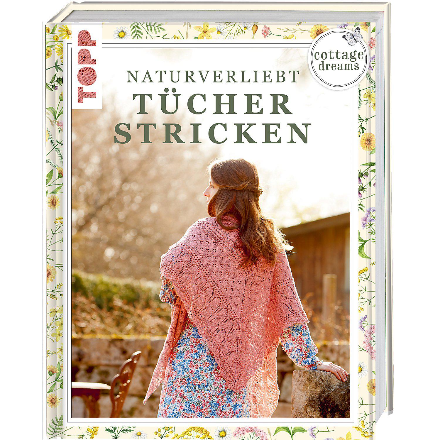Buch "Cottage Dreams – Naturverliebt Tücher stricken"