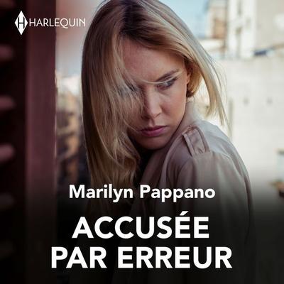 Accusée par erreur - Marilyn Pappano, Audio, 9782280496964