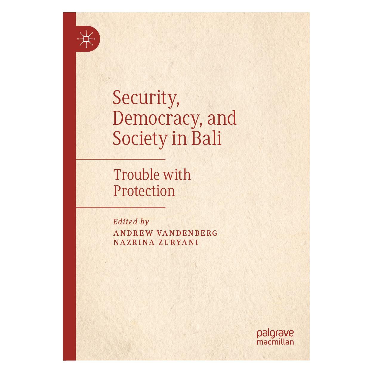 Springer Security, Democracy, and Society in Bali (Englisch, Hardcover, Andrew Vandenberg, Nazrina Zuryani) (71875317)