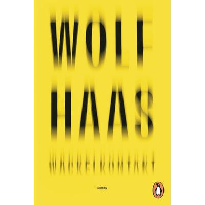 Wackelkontakt, Taschenbuch von Wolf Haas, Penguin, 978-3-328-11339-3