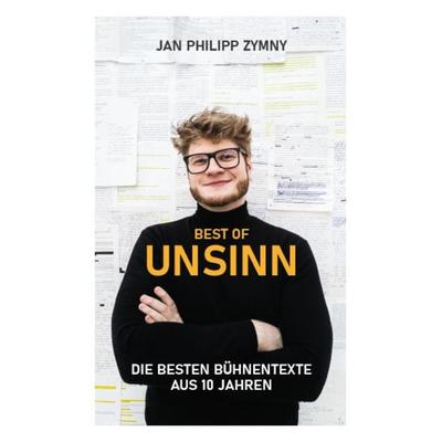 Best of Unsinn, Taschenbuch von Jan Philipp Zymny, Lektora, 978-3-95461-153-9