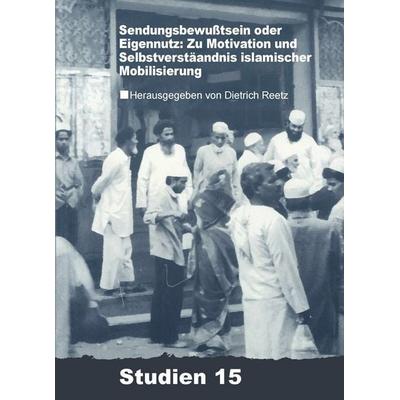Sendungsbewußtsein oder Eigennutz, Taschenbuch von , De Gruyter, 978-3-87997-598-3