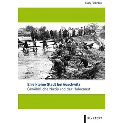 Eine kleine Stadt bei Auschwitz, Fachbücher von Mary Fulbrook