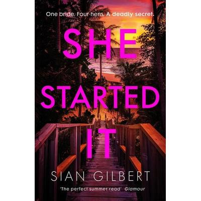She Started It, Taschenbuch von Sian Gilbert, Penguin Books Ltd, 978-1-4059-6604-7