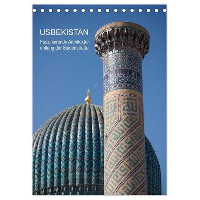 Usbekistan - Faszinierende Architektur entlang der Seidenstraße (Tischkalender 2027 DIN A5 hoch), CALVENDO Monatskalender