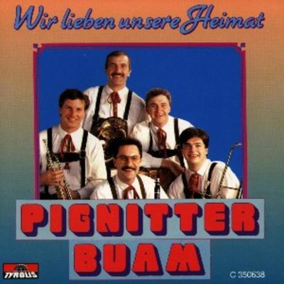 Wir Lieben Unsere Heimat - Pignitter Buam, CD