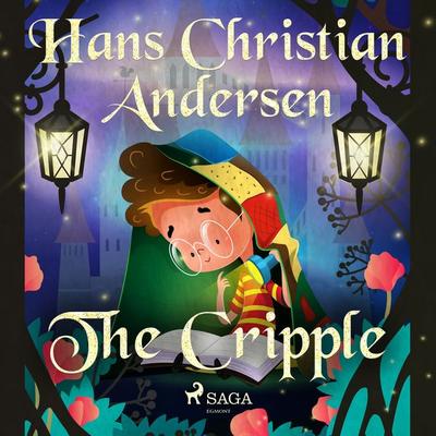 The Cripple - Hans Christian Andersen, Audio, 9788726759150