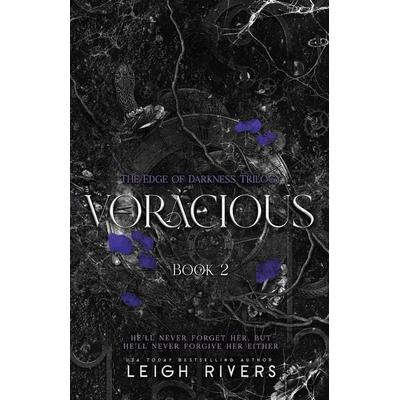 Voracious (The Edge of Darkness, Taschenbuch von Leigh Rivers, US Books, 978-1-73943-303-1
