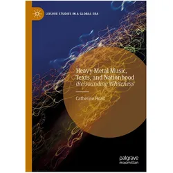 Heavy Metal Music, Texts, and Nationhood, Fachbücher von Catherine Hoad