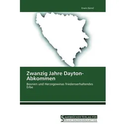 Zwanzig Jahre Dayton-Abkommen, Fachbücher von Erwin Dervic