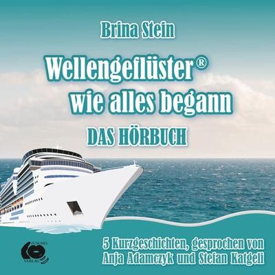 Wellengeflüster - wie alles begann - Brina Stein, Download, 9783982549514