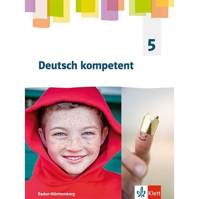 Deutsch kompetent 5. Ausgabe für Baden Württemberg, Set von , Klett Schulbuchverlag, 978-3-12-316342-5