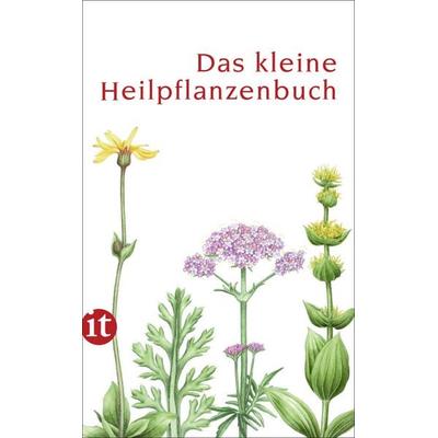 Das kleine Heilpflanzenbuch, Taschenbuch von Catrin Cohnen, Insel, 978-3-458-35983-8
