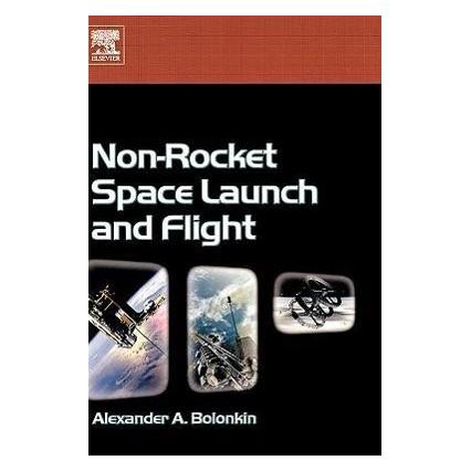 Various Publishers Non-Rocket Space Launch & Flig (Englisch, Hardcover, Alexander Bolonkin) (54558593)