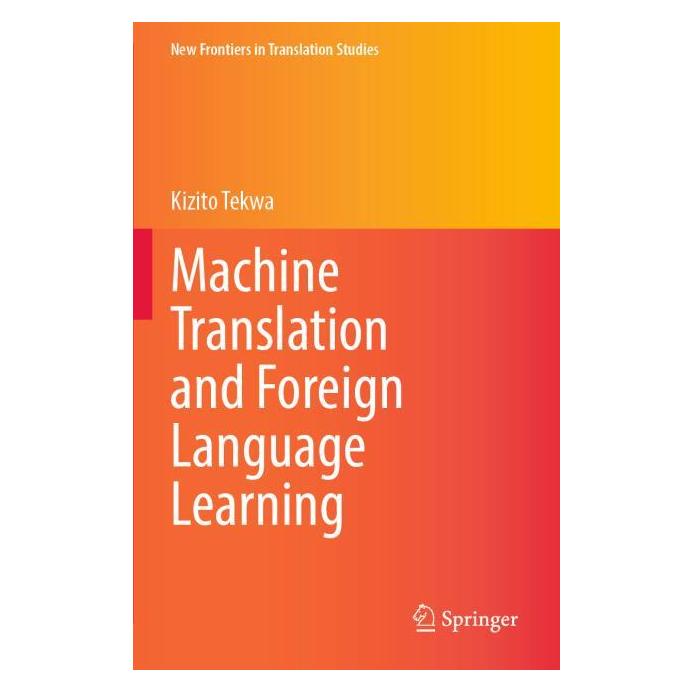 Springer Machine Translation and Foreign Language Learning (Englisch, Kizito Tekwa) (57192141)