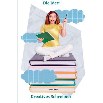 Die Idee!, Taschenbuch von Vera Klee, Bookmundo, 978-94-037-0562-0