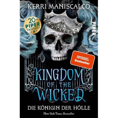 Kingdom of the Wicked – Die Königin der Hölle, Taschenbuch von Kerri Maniscalco, Piper