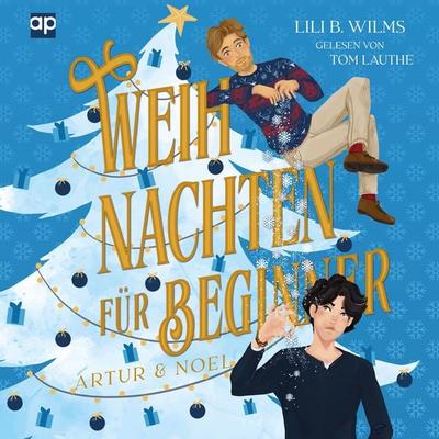Artur & Noel - Lili B. Wilms, Audio, 9783987472879