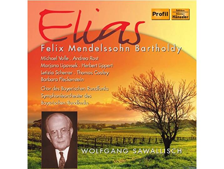 Sawallisch/Br So - Mendelssohn: Elias
