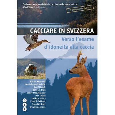 Cacciare in Svizzera, Taschenbuch von , Ott Verlag, 978-3-7225-0162-8