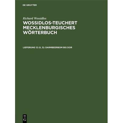 Darmbeerbom bis dor, Gebundene Ausgabe von , De Gruyter, 978-3-11-258697-6