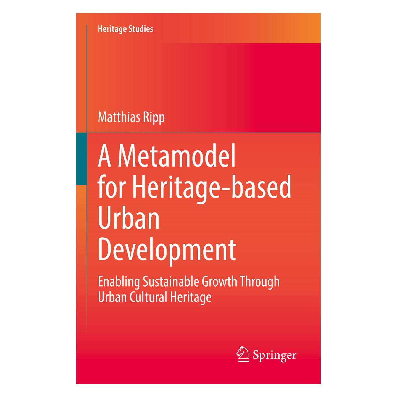 Springer A Metamodel for Heritage-based Urban Development (Englisch, Softcover, Matthias Ripp) (56966728)