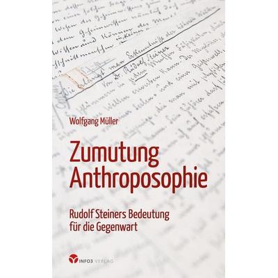 Zumutung Anthroposophie, Taschenbuch von Wolfgang Müller, Info 3, 978-3-95779-143-6