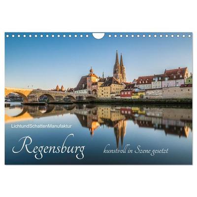 Regensburg kunstvoll in Szene gesetzt (Wandkalender 2027 DIN A4 quer), CALVENDO Monatskalender