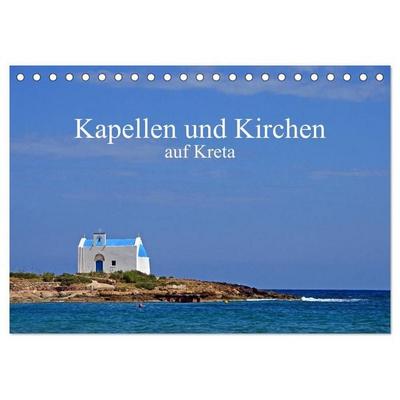 Kapellen und Kirchen auf Kreta (Tischkalender 2026 DIN A5 quer), CALVENDO Monatskalender