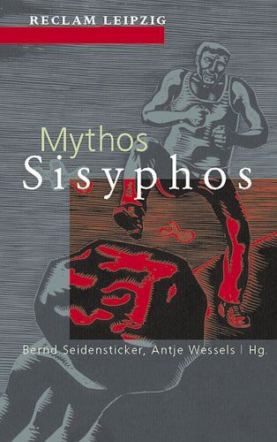 Bernd Seidensticker - Mythos Sisyphos: Texte von Homer bis Günter Kunert - Preis vom 10.10.2026 11:48:34 h