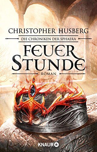 Husberg, Christopher B. - Feuerstunde: Die Chroniken der Sphaera - Preis vom 02.10.2026 23:42:20 h