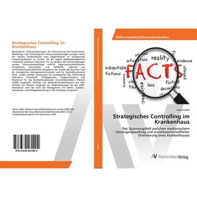 Strategisches Controlling im Krankenhaus, Taschenbuch von Anita Lädke, AV Akademikerverlag, 978-3-639-46140-4