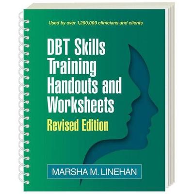 DBT Skills Training Handouts and Worksheets, Revised Edition, (Spiral-Bound Paperback), Taschenbuch von Marsha M. Linehan, Taylor and Francis,