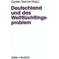 Deutschland und das Weltflüchtlingsproblem, Fachbücher von Carsten Tessmer