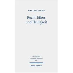Hopf:Recht, Ethos und Heiligkeit, Fachbücher von Matthias Hopf