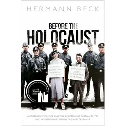 Before the Holocaust, Sachbücher von Hermann Beck
