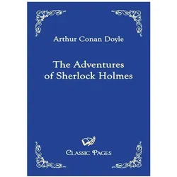 The Adventures of Sherlock Holmes, Belletristik von Sir Arthur Conan Doyle