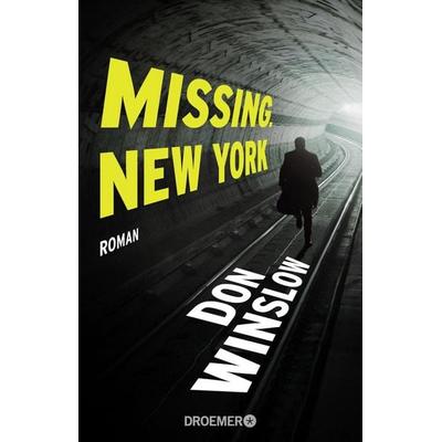 Missing New York / Frank Decker Bd.1, Paperback von Don Winslow, Droemer Taschenbuch