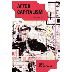 After Capitalism, Sachbücher von David Schweickart